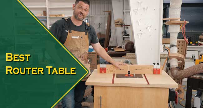 Best Router Table