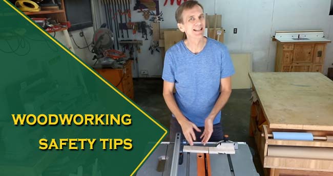 Woodworking Safety Tips