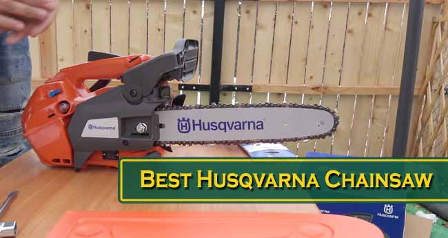 Best Husqvarna Chainsaw