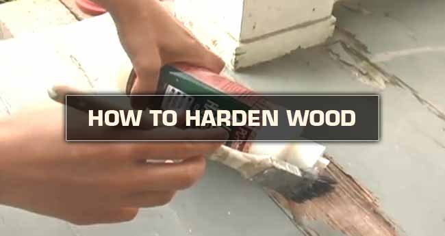 make wood harder