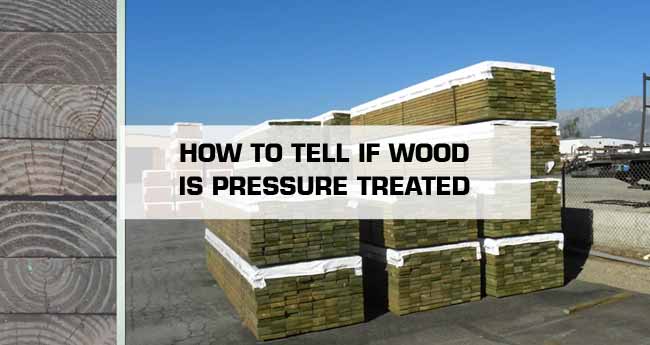 how to tell if lumber is treated