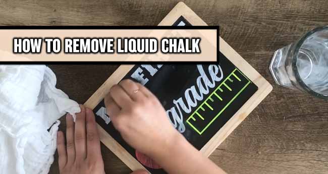 How to Remove Liquid Chalk