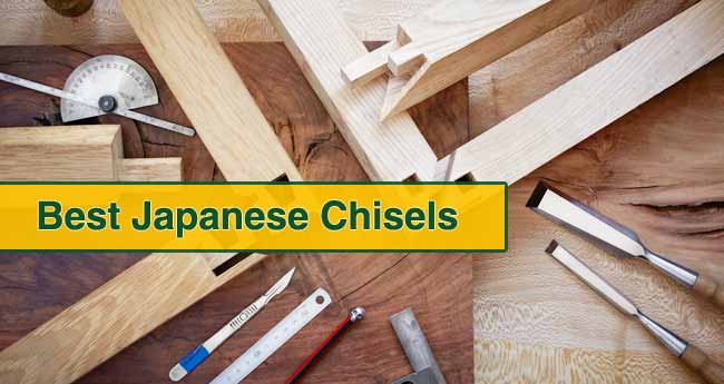 Best Japanese Chisels