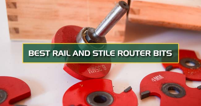 Best Rail And Stile Router Bits